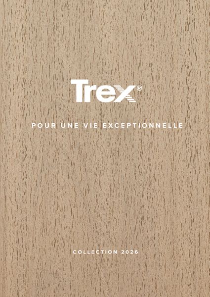 Minimalist cover featuring the Trex name centered on a light wood grain background. The French phrase "POUR UNE VIE EXCEPTIONNELLE" appears beneath the main title, suggesting a premium lifestyle theme. At the bottom, the text "COLLECTION 2026" indicates a future collection year. The overall design is clean and modern, emphasizing natural material and understated elegance.