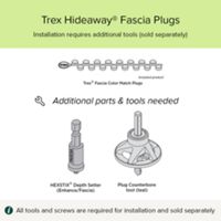 Instructional graphic for Trex Hideaway fascia plugs installation. The image highlights that installation requires additional tools sold separately. It shows Trex fascia color match plugs, a HEXSTIX depth setter for enhance and fascia, and a plug counterbore tool in teal. A note at the bottom states that all tools and screws are required for installation and sold separately.